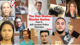 Dan Markel Series: Episode 5 - Jeff's Interview & NEW FILING  Donna Wants To Go Home On House Arrest