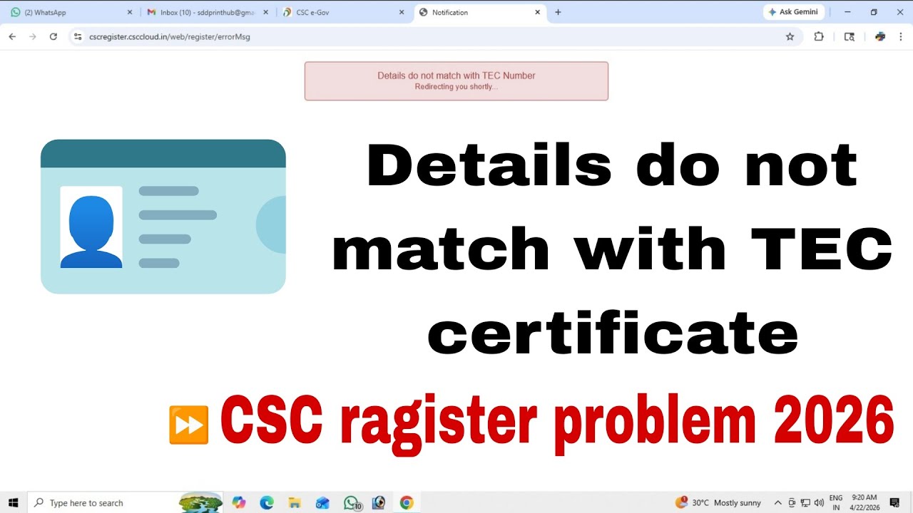 New CSC ragistration 2026 | Details do not match with TEC certificate ...
