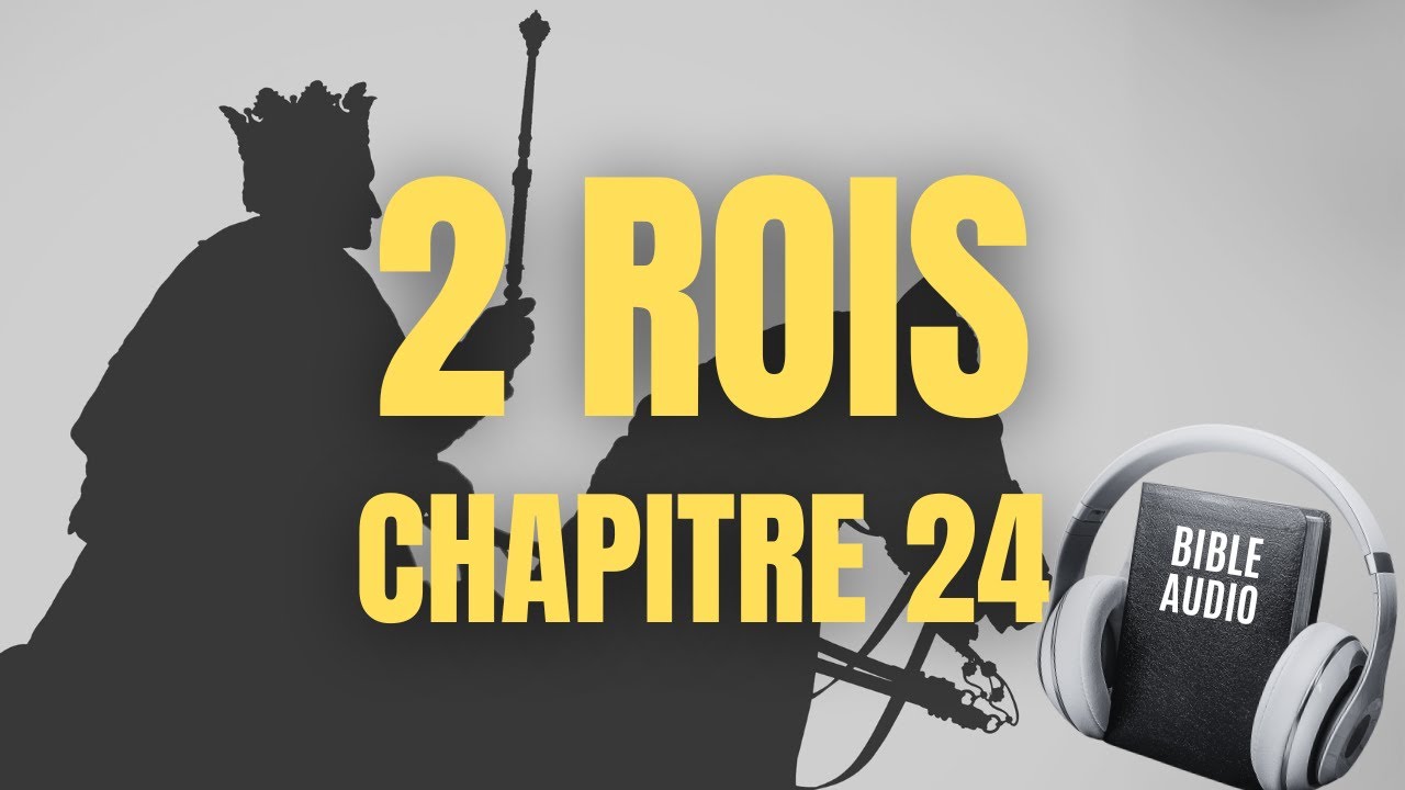 2 ROIS 24 | LA BIBLE AUDIO avec textes #bible #bibleaudio - YouTube