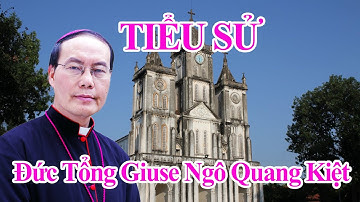 🔴Tiểu sử Đức Tổng Giám mục Giuse Ngô Quang Kiệt   Chứng nhân của sự thật l TV News