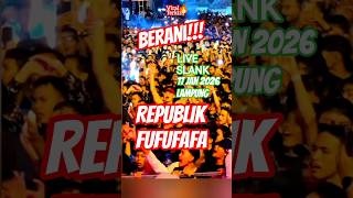 Download Lagu REPUBLIK FUFUFAFA - SLANK Live Di Lampung #viralterkini MP3