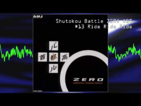 首都高バトルZERO OST -  Ride Ride Ride