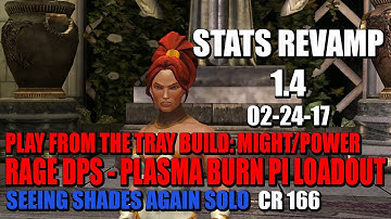 Stats Revamp 1.4 - Seeing Shades Again: Rage Play from the Tray DPS  (02-24-17)