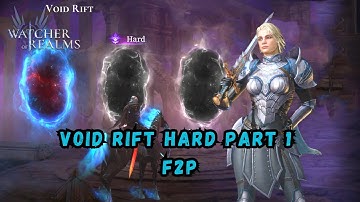 Watcher Of Realms| Void Rift HARD Part 1 F2P.