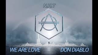 We Are Love - Don Diablo