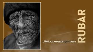 Rubar - Gönül Çalmasın Aşkın Sazını Official Audio