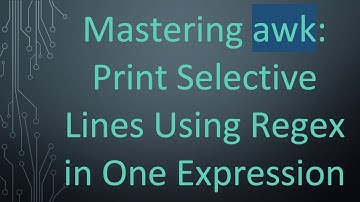 Mastering awk: Print Selective Lines Using Regex in One Expression