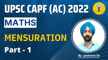 UPSC CAPF (AC) 2022 | Complete Concepts | Mensuration | Part 1