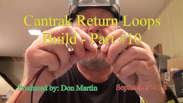 N Scale Cantrak Reverse Loop Build Part 10