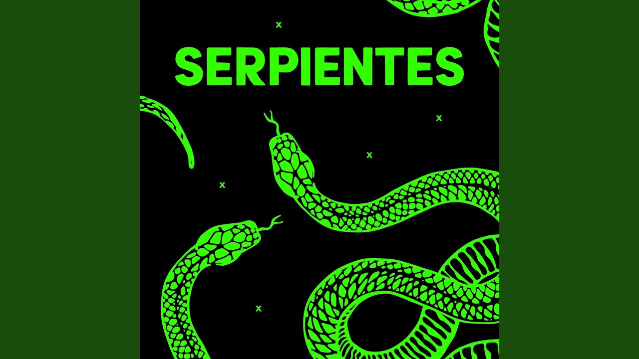 Watch Serpientes on YouTube Watch Serpientes on YouTube