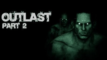 Twitch Livestream | Outlast Part 2 (FINAL) [Xbox One]
