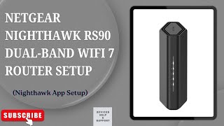 NETGEAR Nighthawk RS90 WiFi 7 Router Setup Using Nighthawk App | Step-by-Step Guide screenshot 4