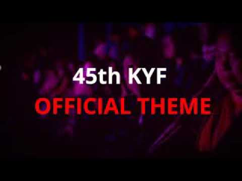 45th Kyf theme song