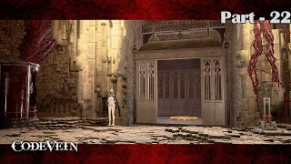 Code Vein - Entering Provisional Government Center! - Part 22