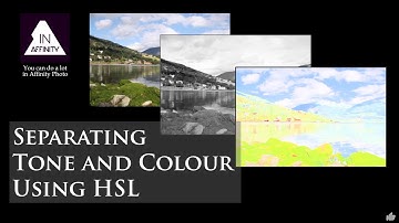 Separating Tone and Colour using HSL in Affinity Photo