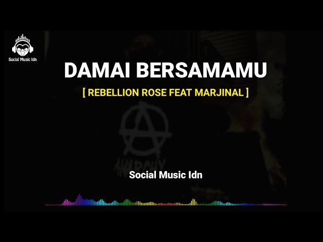 REBBELION ROSE FEAT MARJINAL - DAMAI BERSAMAMU class=