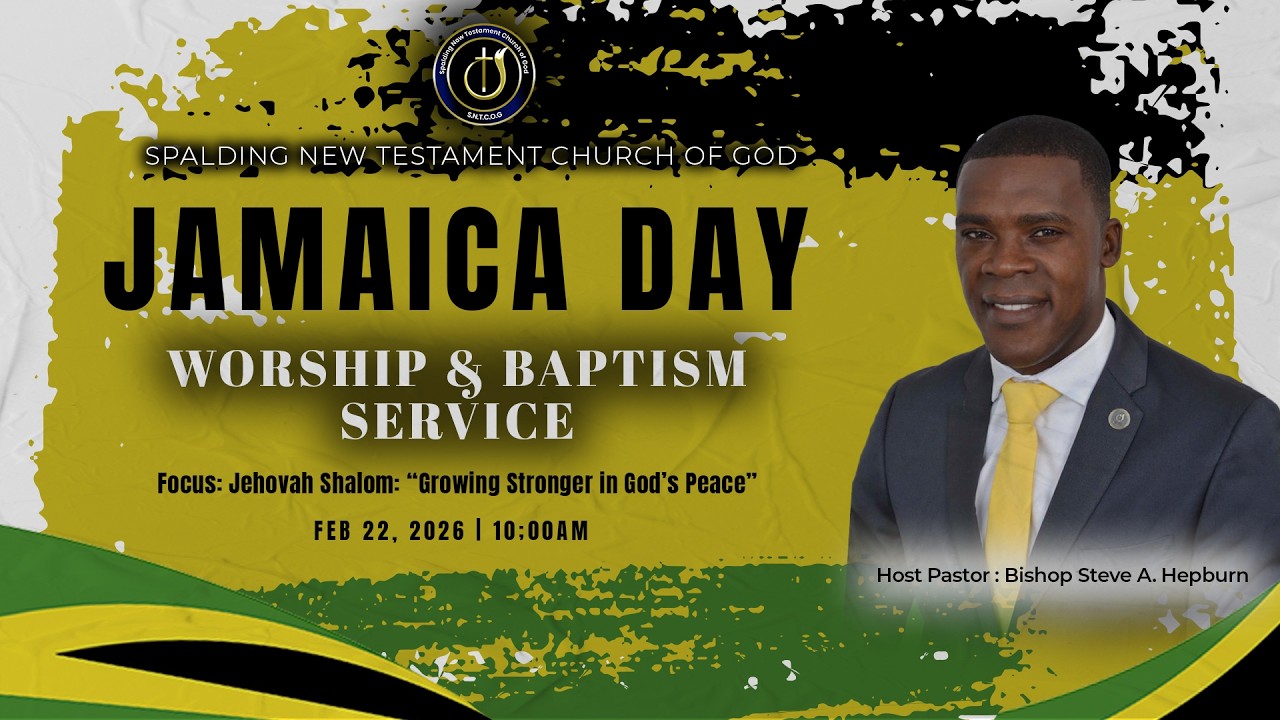 S.N.T.C.O.G JAMAICA DAY WORSHIP & BAPTISM SERVICE | FEB 22, 2026 | BISHOP S.A HEPBURN