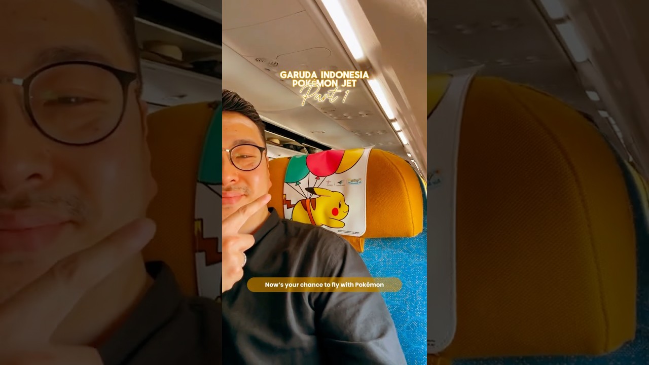 ⚡️Pokémon Jet ✈︎ How to catch Garuda Indonesia’s adorable jet around Asia 