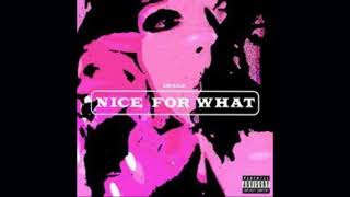 Drake - Nice For What (Clean Version)