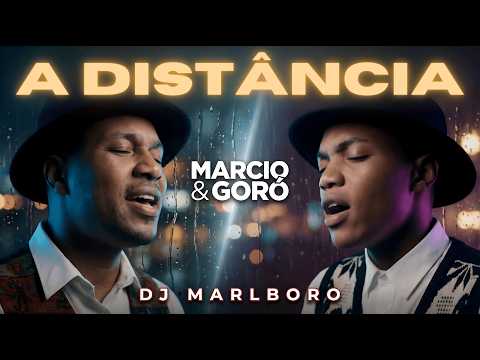 A Distância - Marcio G & Goró, DJ Marlboro (Vídeo Clipe Oficial IA)