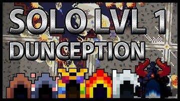 Dunception FINALE! (All Dungeons From Lvl 1)