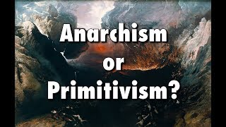 A Free Mass Society Anarchism or Primitivism