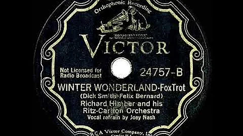 1st RECORDING OF: Winter Wonderland - Richard Himber (1934--Joey Nash, vocal)