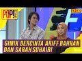 Pop! Express (2019) | Ep 110 - Gimik Bercinta Ariff Bahran &amp; Sarah Suhairi Untuk Popularkan Lagu?