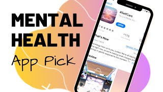 #selfcare App Walkthrough / Mental Health App Picks screenshot 4