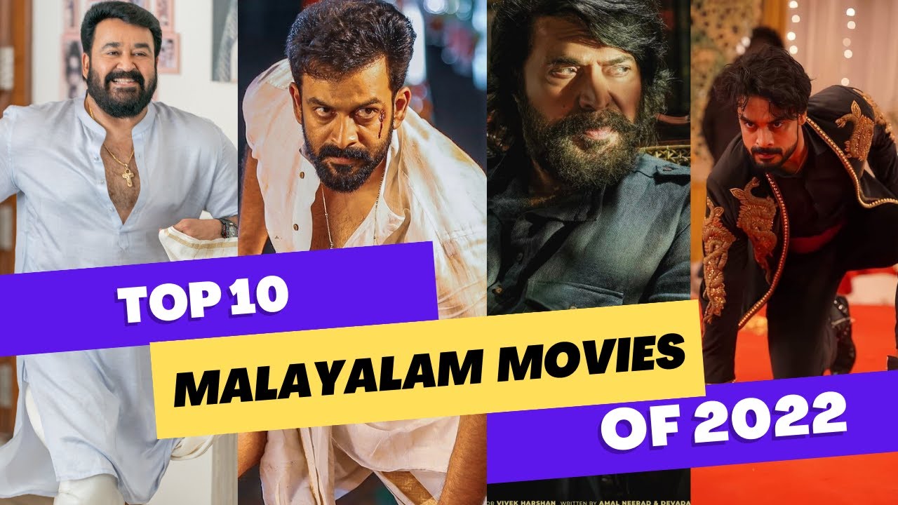 Top 10 Malayalam Movies Of 2022 top10 YouTube top-10-malayalam-movies-of-2022-top10-youtube