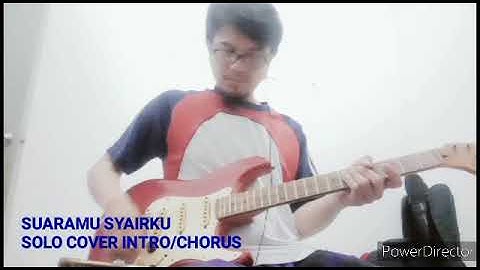 SUARAMU SYAIRKU SOLO COVER