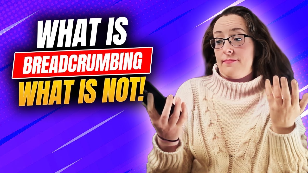 What Does Breadcrumbing Mean at Jennifer Chapman blog