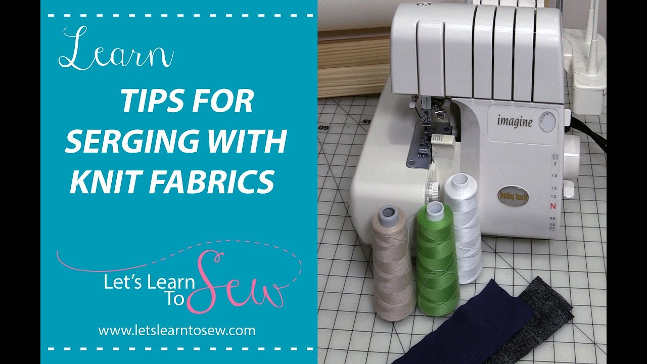 How to Sew with Knit Fabrics: Top Tips for Beginners