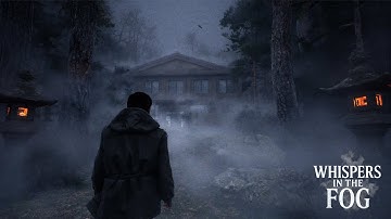 Whispers in the Fog Second Trailer Unreal Engine 5.7.1