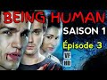 Tre humain  saison 1 episode 3 en franais