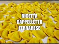 Videoricetta del Cappelletto Ferrarese