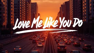 Ellie Goulding – Love Me Like You Do (Lyrics) | Official Lyric Video | Romantic Pop Masterpiece