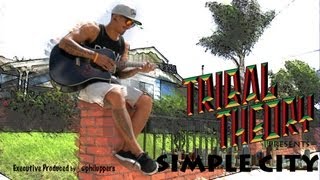 Miniatura de vídeo de "Tribal Theory - Simple City [Official Music Video]"