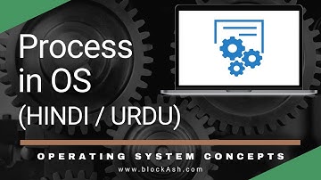 Process in OS | Operating System Course 2022 | Hindi/Urdu