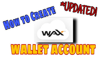 How to create Wax Wallet Account|Updated