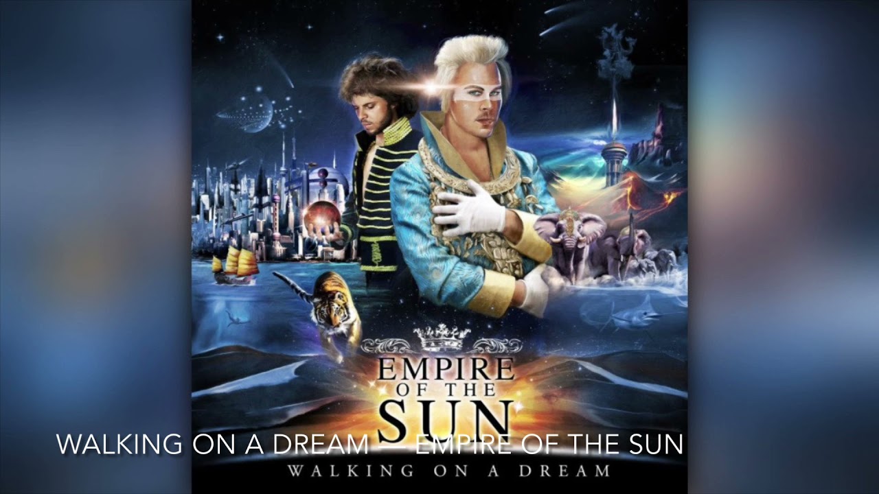 Walking On A Dream - Empire of the Sun [8D]