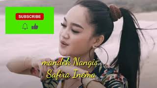 Dangdut terbaru- Safira Inema-Mandek Nangis