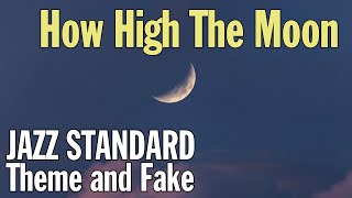【歌い方のヒント：ジャズスタンダードのテーマとフェイク】How High The Moon (#1-81)