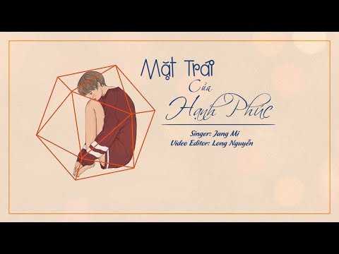 Mặt Trái Của Hạnh Phúc - Jang Mi | [MV Lyrics]