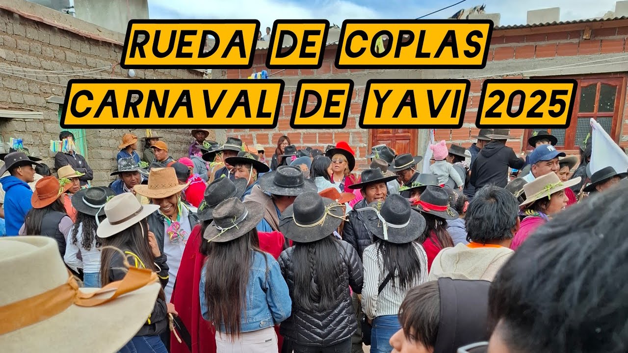 🎉💃RUEDA DE COPLAS🕺🎊 CARNAVAL DE YAVI JUJUY ARGENTINA 2025