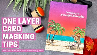 One Layer Card Masking Tips - Hero Arts February 2021 My Monthly Hero Kit