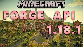 Forge API 1.18.1 - How to Install Minecraft Forge 1.18.1