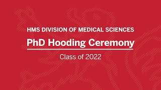 HMS PhD Hooding Ceremony, 2022