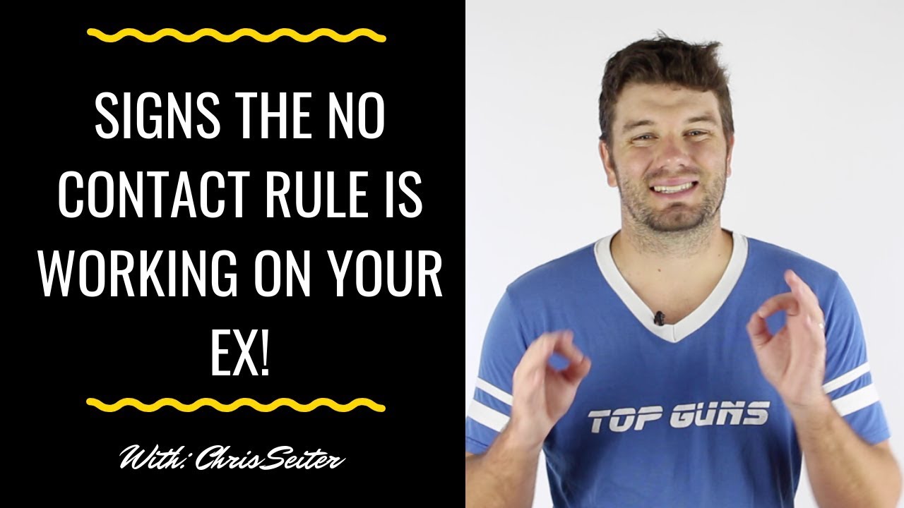 Signs That The No Contact Rule Is Working On Your Ex YouTube