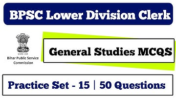 BPSC LDC Practice set - 15 | BPSC LDC Mock test 2021 | BPSC LDC Gk mock test | BPSC LDC Gk  practice